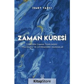 Zaman Küresi - İsmet Yarcı
