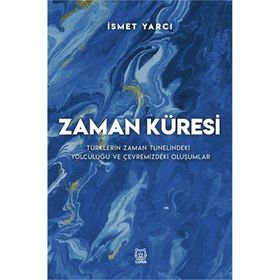 Zaman Küresi - İsmet Yarcı