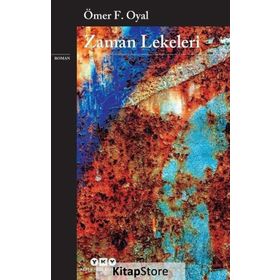 Zaman Lekeleri - Ömer F. Oyal