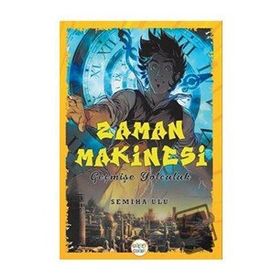 Zaman Makinesi - Semiha Ulu