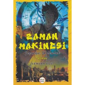 Zaman Makinesi - Semiha Ulu