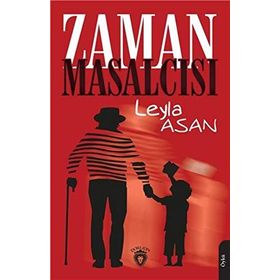 Zaman Masalcısı - Leyla Asan