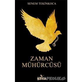 Zaman Mühürcüsü - Senem Tekinkoca