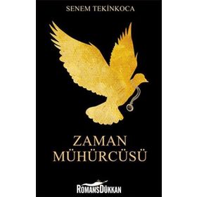Zaman Mühürcüsü - Senem Tekinkoca