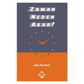 Zaman Neden Akar - Alan Burdick