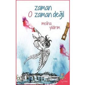 Zaman O Zaman Değil - Meliha Yıldırım