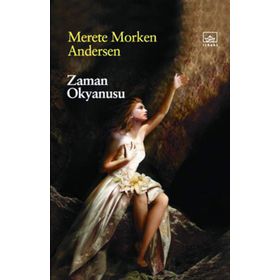 ZAMAN OKYANUSU - MERETE MORKEN ANDERSEN