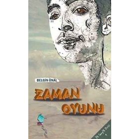 Zaman Oyunu - Belgin Önal