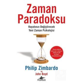 Zaman Paradoksu: Hayatınızı Değiştirecek Yeni Psikolojisi - Kolektif