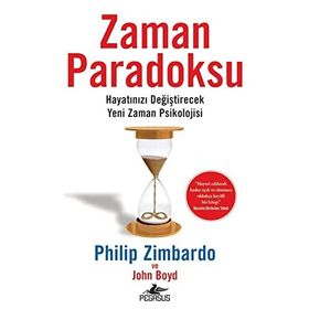 Zaman Paradoksu: Hayatınızı Değiştirecek Yeni Psikolojisi - Kolektif