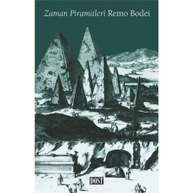 ZAMAN PIRAMITLERI - REMO BODEI
