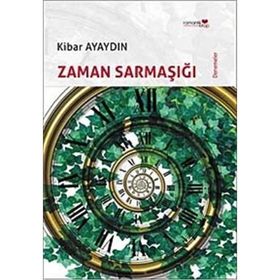 ZAMAN SARMAŞIĞI - KIBAR AYAYDIN