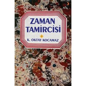 Zaman Tamircisi - H. İhsan Sönmez