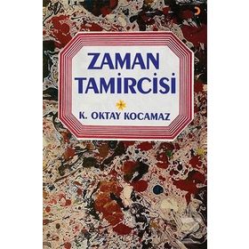 Zaman Tamircisinin Dükkanı - Berna Uslu Kaya