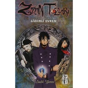 ZAMAN TOZLARI GIZEMLI EVREN - SADIK YEMNI