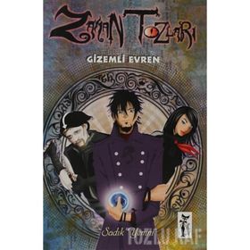ZAMAN TOZLARI GIZEMLI EVREN - SADIK YEMNI