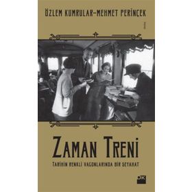 Zaman Treni - Özlem Kumrular Mehmet Perinçek