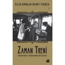 Zaman Treni - Özlem Kumrular Mehmet Perinçek