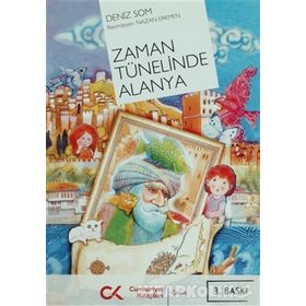 ZAMAN TÜNELİNDE ALANYA - DENIZ SOM