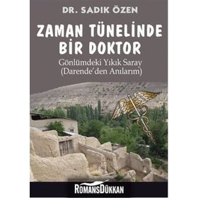 Zaman Tünelinde Bir Doktor - Sadık Özen