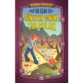 Zaman Turşusu - Dünya’nın Sonuna Yolculuk - Haktan Kaan İçel