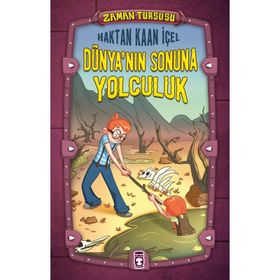 Zaman Turşusu - Dünya’nın Sonuna Yolculuk - Haktan Kaan İçel