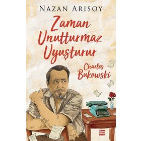 Zaman Unutturmaz Uyuşturur - Nazan Arısoy