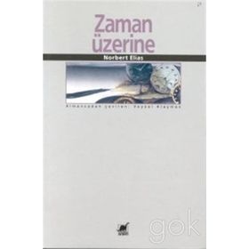 Zaman Üzerine-Norbert Elias