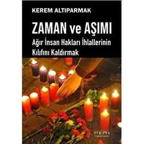 Zaman ve Aşımı Kerem Altıparmak
