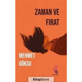 Zaman Ve Fırat - Mehmet Göksu
