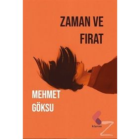 Zaman Ve Fırat - Mehmet Göksu
