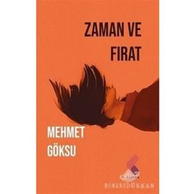 Zaman Ve Fırat - Mehmet Göksu