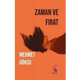 Zaman Ve Fırat - Mehmet Göksu