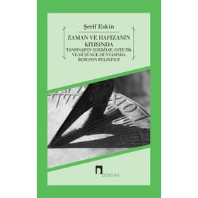 Zaman ve Hafızanın Kıyısında - Şerif Eskin