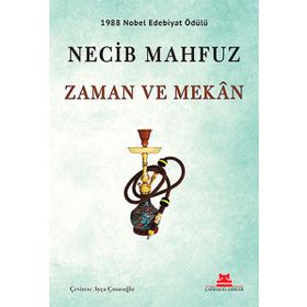 Zaman Ve Mekan - Necib Mahfuz