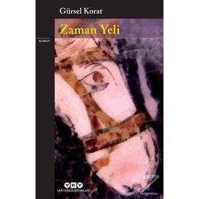 ZAMAN YELI - GÜRSEL KORAT
