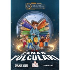 Zaman Yolcuları 1 - Nesil Çocuk Yayınları