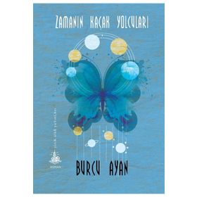 Zaman Yolcuları Çanakkale Savaşı’nda - Mustafa Orakçı