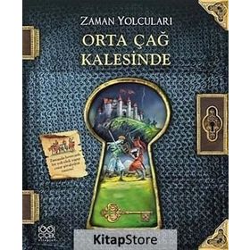 ZAMAN YOLCULARI ORTAÇAĞ KALESINDE - NICOLAS HARRIS;ERICA WILLIAMSW;PETER DENNIS