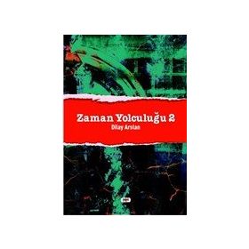 Zaman Yolculuğu 2 - Dilay Arslan