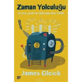 Zaman Yolculuğu - James Gleick