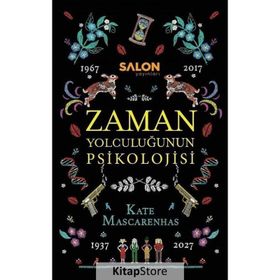 Zaman Yolculuğunun Psikolojisi - Kate Mascarenhas