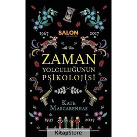 Zaman Yolculuğunun Psikolojisi - Kate Mascarenhas