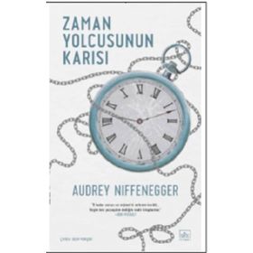 ZAMAN YOLCUSUNUN KARISI - AUDREY NIFFENEGGER
