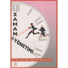 ZAMAN YÖNETIMI - KURTULUŞ KAYMAZ;ZEYYAT SABUNCUOĞLU