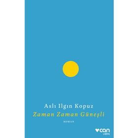 Zaman Zaman Güneşli - Can Yayınları