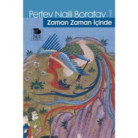 ZAMAN ZAMAN İÇİNDE - PERTEV NAILI BORATAV