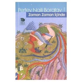 ZAMAN ZAMAN İÇİNDE - PERTEV NAILI BORATAV