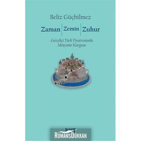 Zaman Zemin Zuhur - Beliz Güçbilmez