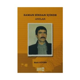 ZAMAN ZINDAN İÇINDE - HALIL GÜVEN